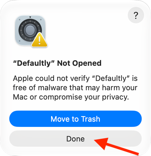 macOS 提示无法验证 Defaultly 的对话框,点按完成按钮